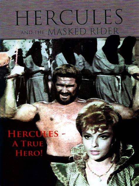 Hercules And The Masked Rider 1960 Rotten Tomatoes