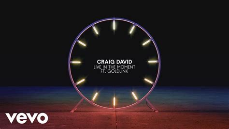 Craig David Live In The Moment Feat Goldlink And Kaytranada Son