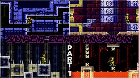Metroid Super Zero Mission Hard Mode Part 1 Youtube