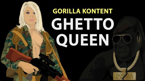Gorillakontent Ghetto Queen Official Audio Youtube