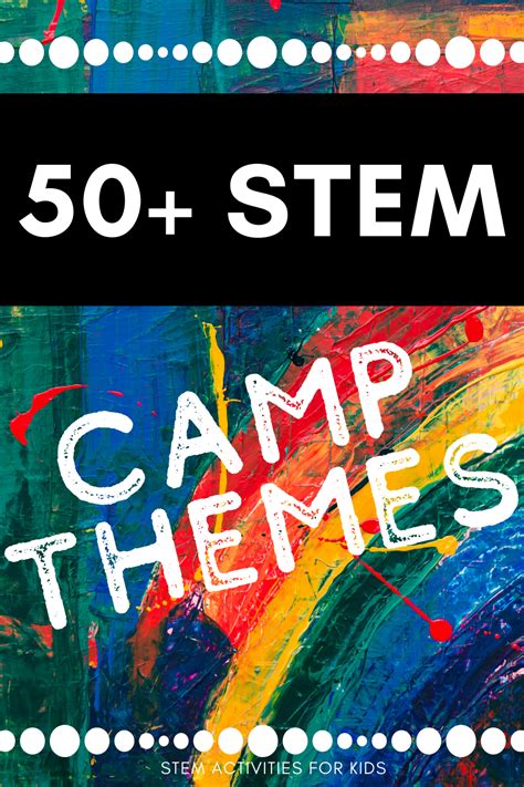 Stem Summer Camp Themes Pin Stem Activities For Kids