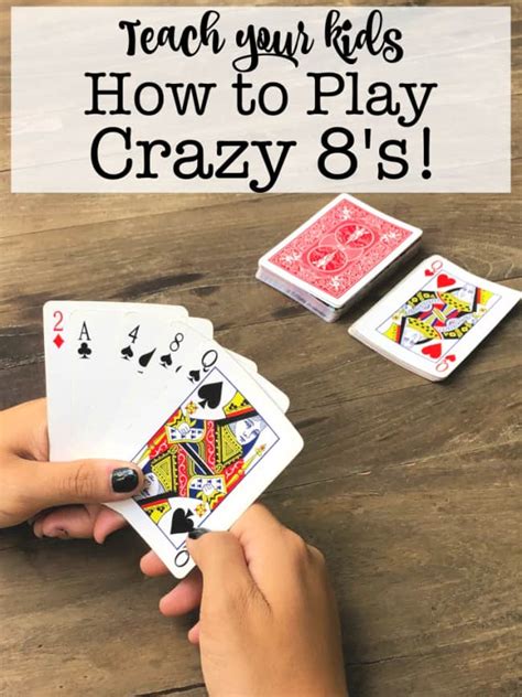 Cards are played with matching suits or rank, and the eights are wild. How to Play Crazy 8's with Your Kids! - MomOf6