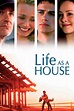 Life as a House (2001) — The Movie Database (TMDB)