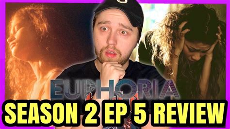 Euphoria Season 2 Episode 5 Review Hbo Spoilers Youtube