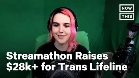 Twitch Streamers Raise 28k For Trans Lifeline Amid Covid 19 Nowthis