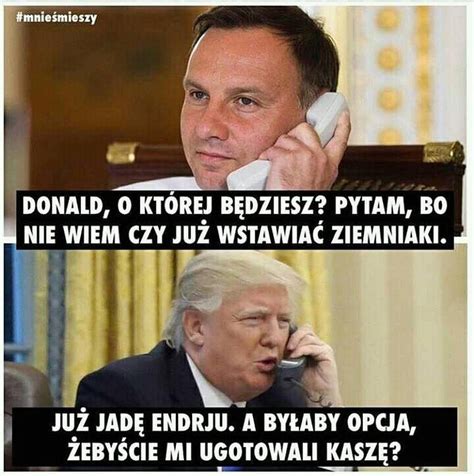 Donald Trump W Polsce Memy Prezydent Usa Spotkał Się Z Andrzejem