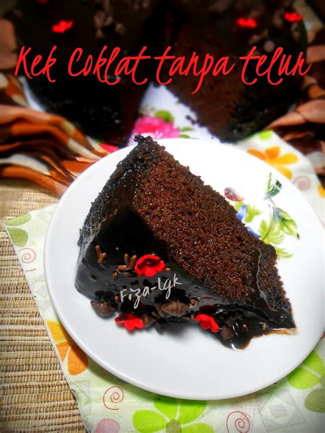 Dessert yang mudah, kerana kita tak perlu bakar guna oven. KEK COKLAT TANPA TELUR | Fiza's Cooking