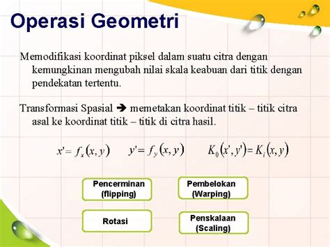 Pengolahan Citra Operasi Aritmatika Dan Geometri Pada Citra