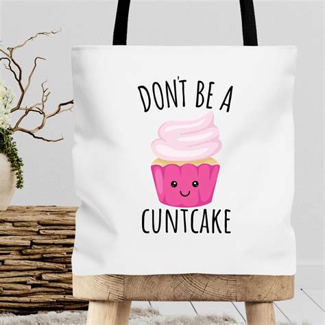 Dont Be A Cuntcake Svg Funny Mug Image Shirt Design Sublimation