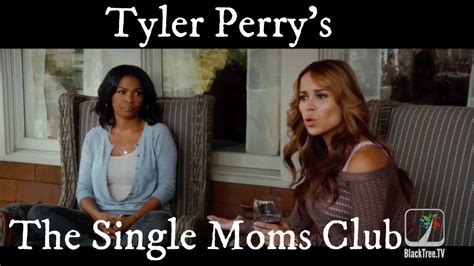 Tyler Perrys The Single Moms Club Youtube