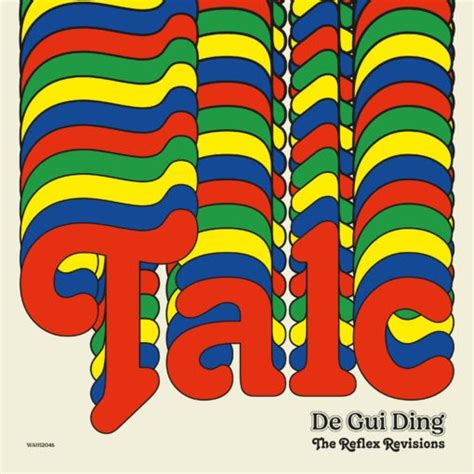 Review Talc De Gui Ding The Reflex Revisions Wah Wah 45s You