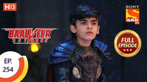 Baalveer Returns Ep 254 Full Episode 11th December 2020 Youtube