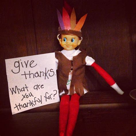 Elf On Shelf Give Thanks Elf Ideas Thanksgiving Ideas Give Thanks