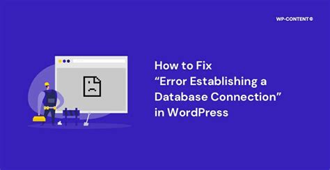 How To Fix Error Establishing A Database Connection In WordPress WP Content