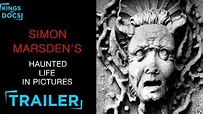 Simon Marsden's Haunted Life In Pictures (2019) | Trailer - YouTube