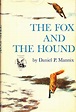 The Fox and the Hound by Daniel P. Mannix | LibraryThing