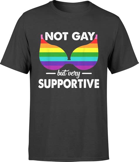Lgbt Not Gay But Very Supportive T Shirt Standard T Shirt Amazones Ropa Y Accesorios