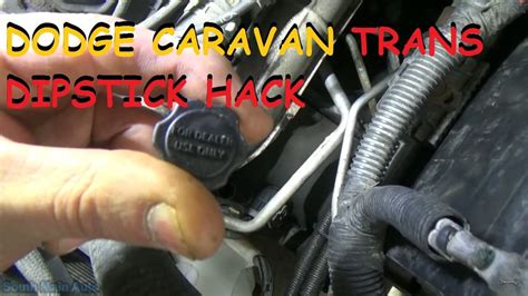 Caravan Town Country Te Transmission Dipstick Hack