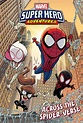 Marvel Super Hero Adventures Graphic Novels: Spider-Man: Across the ...