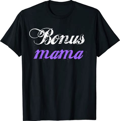 Funny Bonus Mama Stepmom Mothers Day Mom Mother Mommy T T Shirt Clothing
