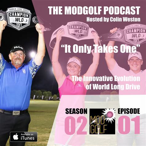 The Modgolf Podcast It Only Takes One The Innovative Evolution Of