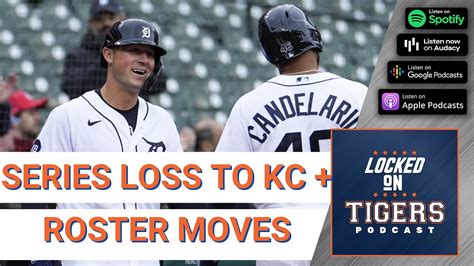 Another Series Loss To Kansas City Detroit Tigers Roster Moves Youtube