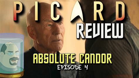 Star Trek Picard Episode 4 Absolute Candor Review Is This Star