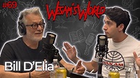 Wesam’s World #69 - Bill D’Elia - YouTube