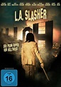 L.A. Slasher - Der Promi-Ripper von Hollywood | Film 2014 | Moviepilot.de