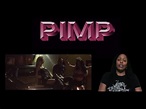 PIMP Official Trailer (2018) | Reaction - YouTube