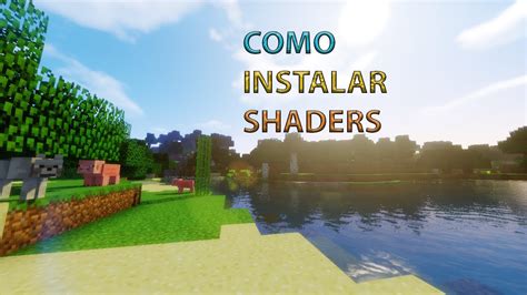 COMO INSTALAR SHADERS NO MINECRAFT FÁCIL RÁPIDO SIMPLES YouTube