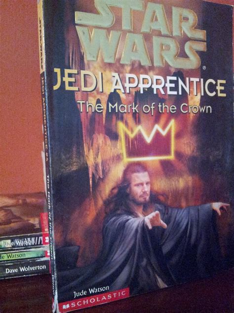 The Mark Of The Crown Star Wars Jedi Apprentice Book 4 Watson