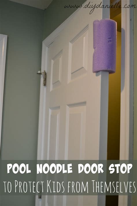 Pool Noodle Door Stop To Protect Kids From Themselves