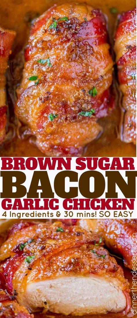 Bacon Brown Sugar Garlic Chicken The Best Chicken Youll Ever Eat With