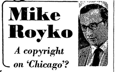Mike Royko On The Chicago Bears And Daley A Copyright On ‘chicago
