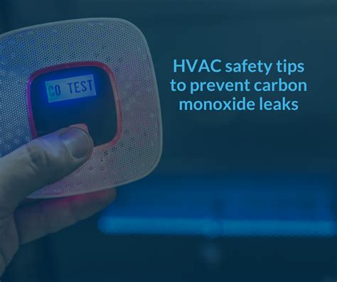 Hvac Safety Tips Dont Let Carbon Monoxide Sneak Up On You