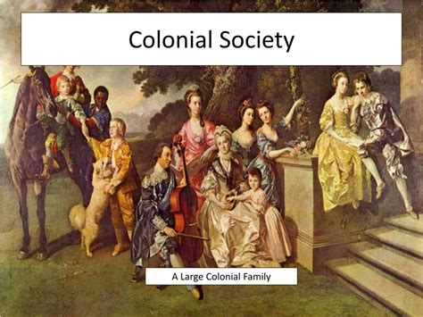 Ppt Colonial Society Powerpoint Presentation Free Download Id1980078