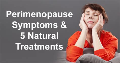 Perimenopause Symptoms And 5 Natural Treatments David Avocado Wolfe