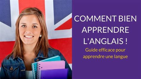 Comment Apprendre Langlais Efficacement