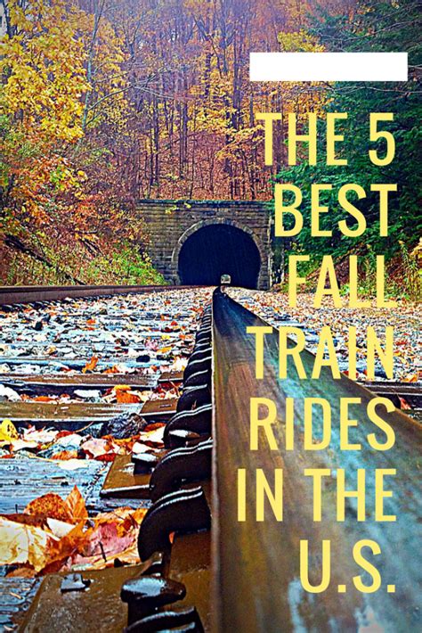 The 10 Best Fall Train Rides In The Us