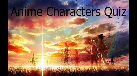 Check spelling or type a new query. Anime Character Quiz part 2 (35 characters) - YouTube