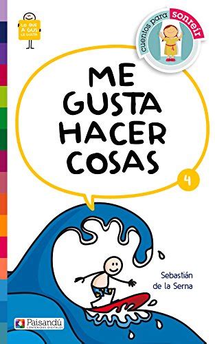Me Gusta Hacer Cosas Lo Que A Gus Le Gusta Spanish Edition Kindle