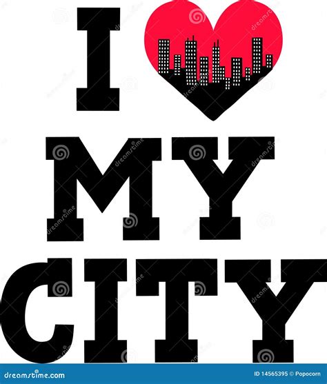I Love My City Stock Vector Illustration Of Color City 14565395
