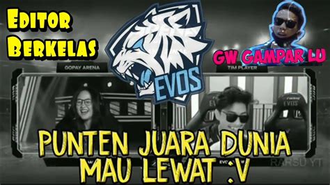 For the latest mobile gaming news, guides, codes and mobile esports of best games follow ucn game on twitter and facebook. VIDEO EDITOR BERKELAS PLAYER EVOS ESPORTS FREE FIRE - YouTube