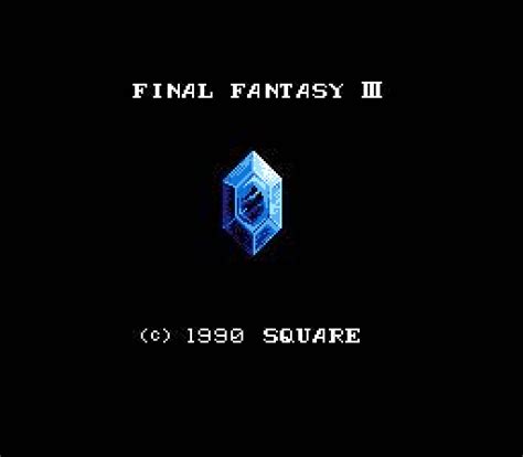 Game Final Fantasy Iii Nes 1990 Square Oc Remix