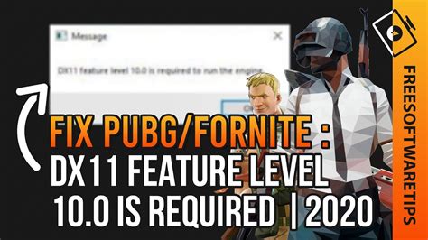 Pubgfortniteother Games Dx11 Feature Level 100 Is Required To Run