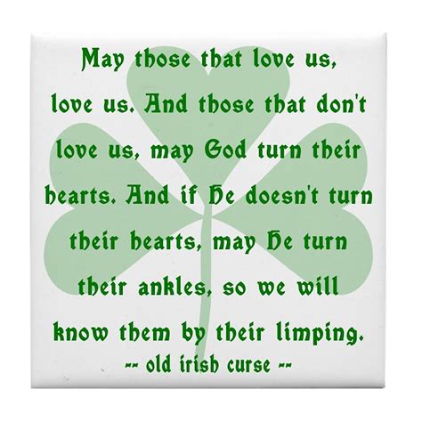 Irish Curse May Those That Love Us Tile Coaster By Ameriwear