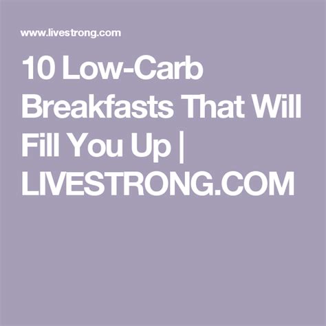 10 Low Carb Breakfasts That Will Fill You Up Livestrongcom Low Carb