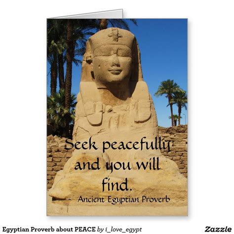 Egyptian Proverb About Peace Greeting Card Egyptian Ts Egyptian Art Fab Quotes Quotes And