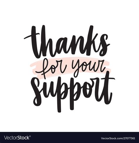 Thanks For Your Support Handwritten Royalty Free Vector